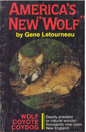 Item #1132 AMERICA'S NEW "WOLF" Gene Letourneau