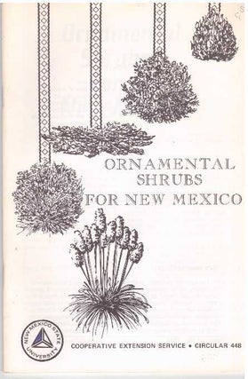 Item #1240 ORNAMENTAL SHRUBS FOR NEW MEXICO. Joseph V. Enzie