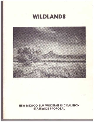 Item #12957 WILDLANDS. Jim Fish, the New Mexico BLM Wilderness Coalition