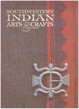 Item #13062 SOUTHWESTERN INDIAN ARTS AND CRAFTS. Tom Bahti