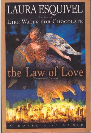 Item #13412 THE LAW OF LOVE. Laura Esquivel