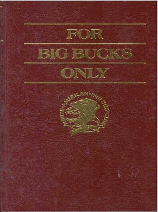 Item #13970 FOR BIG BUCKS ONLY. Jeff Murray