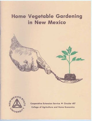 Item #14151 HOME VEGETABLE GARDENING IN NEW MEXICO. James R. Sais