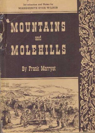 Item #14381 MOUNTAINS AND MOLEHILLS. Frank Marryat