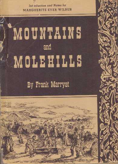 Item #14381 MOUNTAINS AND MOLEHILLS. Frank Marryat.