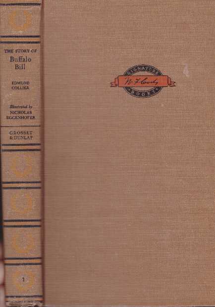Item #14556 THE STORY OF BUFFALO BILL. Edmund Collier.