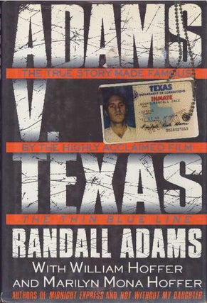 Item #14821 ADAMS V. TEXAS. Randall Adams, William and Marilyn Hoffer, William, Marilyn Hoffer