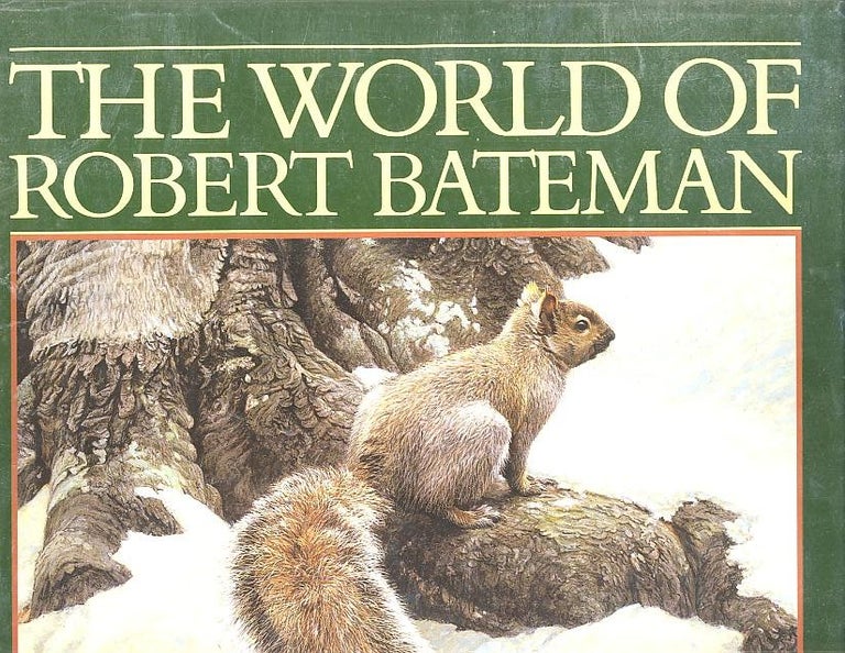 Item #15496 THE WORLD OF ROBERT BATEMAN. Ramsay Derry.