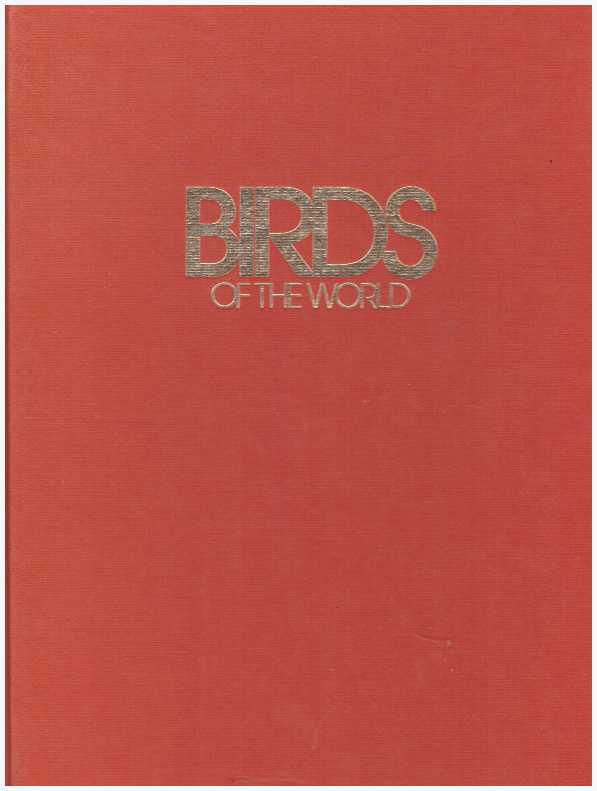 Item #15779 BIRDS OF THE WORLD. Takeo Ishida, David Stephen.