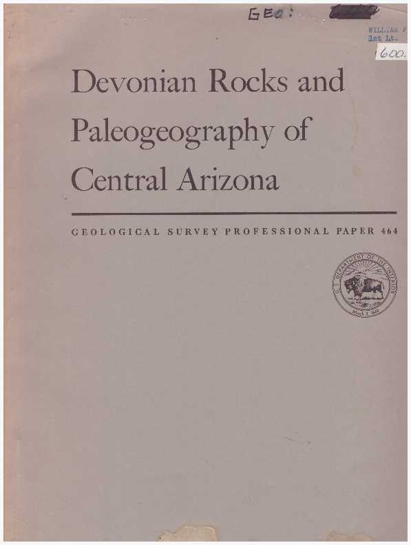 Item #16427 DEVONIAN ROCKS AND PALEOGEOGRAPHY OF CENTRAL ARIZONA. Curt Teichert.