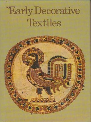 Item #16866 EARLY DECORATIVE TEXTILES. W. Fritz Volbach