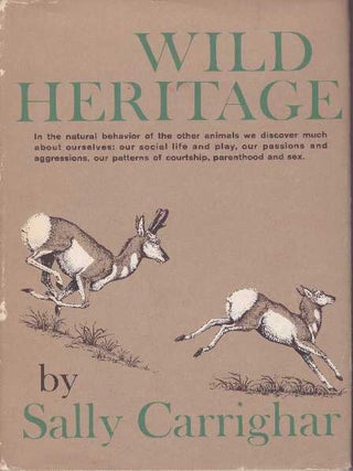 Item #16908 WILD HERITAGE. Sally Carrighar