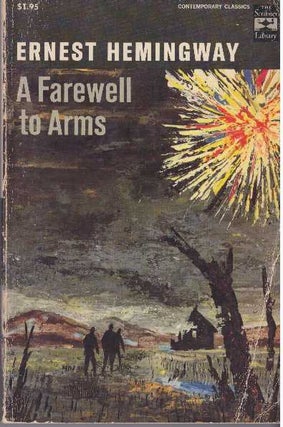 Item #16973 A FAREWELL TO ARMS. Ernest Hemingway
