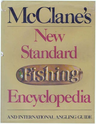 Item #17155 MCCLANE'S NEW STANDARD FISHING ENCYCLOPEDIA. A. J. McClane, ed