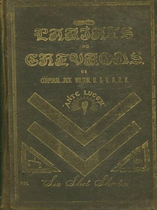 Item #17255 LARIATS AND CHEVRONS.; Corporal Jack Wilson, U.S.V.A.,R.R. Wayne Scott Kelly