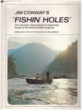 Item #17629 JIM CONWAY'S "FISHIN' HOLES" Jim Conway