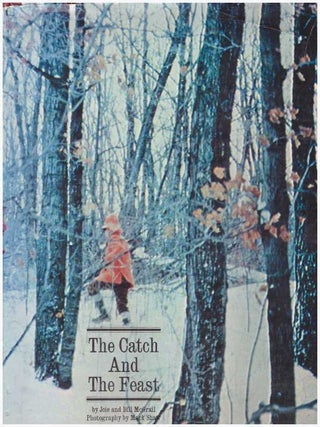 Item #17670 THE CATCH AND THE FEAST. Joie and Bill McGrail