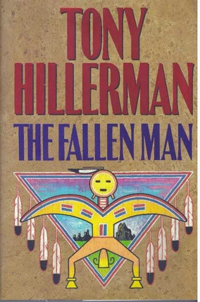 Item #17816 THE FALLEN MAN. Tony Hillerman
