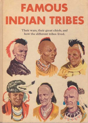 Item #17924 FAMOUS INDIAN TRIBES. William Moyers, David C. Cooke