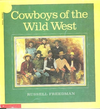 Item #18082 COWBOYS OF THE WILD WEST. Russell Freedman