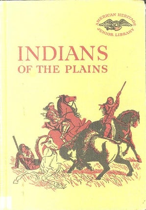 Item #18408 INDIANS OF THE PLAINS. Eugene Rachlis, John C. Ewers