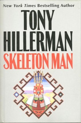 Item #18993 SKELETON MAN. Tony Hillerman