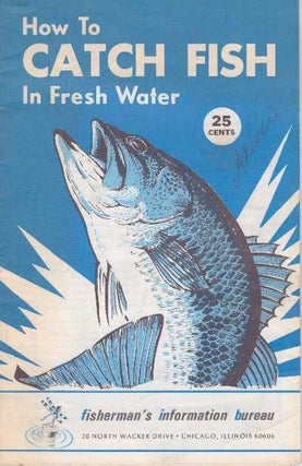 Item #19815 HOW TO CATCH FISH IN FRESH WATER. Bob Cary