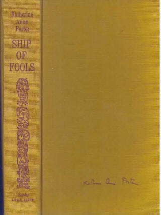 Item #20017 SHIP OF FOOLS. Katherine Anne Porter