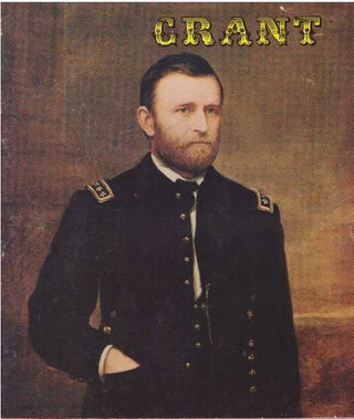 Item #20056 GRANT THE SOLDIER. Thomas M. Pitkin