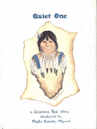 Item #20722 QUIET ONE. Della Rae Clark, Gramma Rae