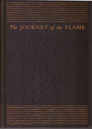 Item #21035 THE JOURNEY OF THE FLAME. Antonio de Fierro Blanco