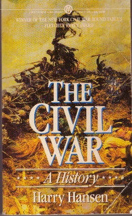 Item #21105 THE CIVIL WAR; A New One-Volume History. Harry Hansen