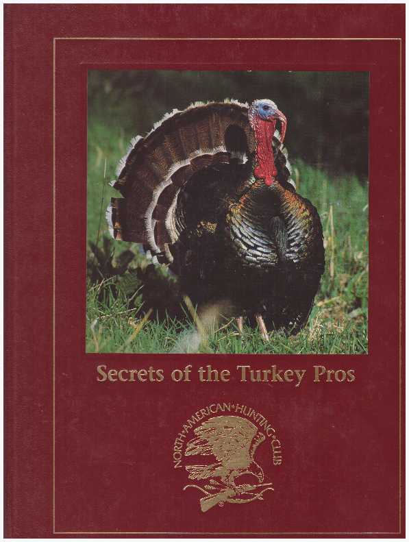 Item #21171 SECRETS OF THE TURKEY PROS. Glenn Sapir.