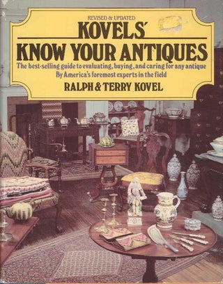 Item #21501 KOVELS' KNOW YOUR ANTIQUES. Ralph Kovel, Terry