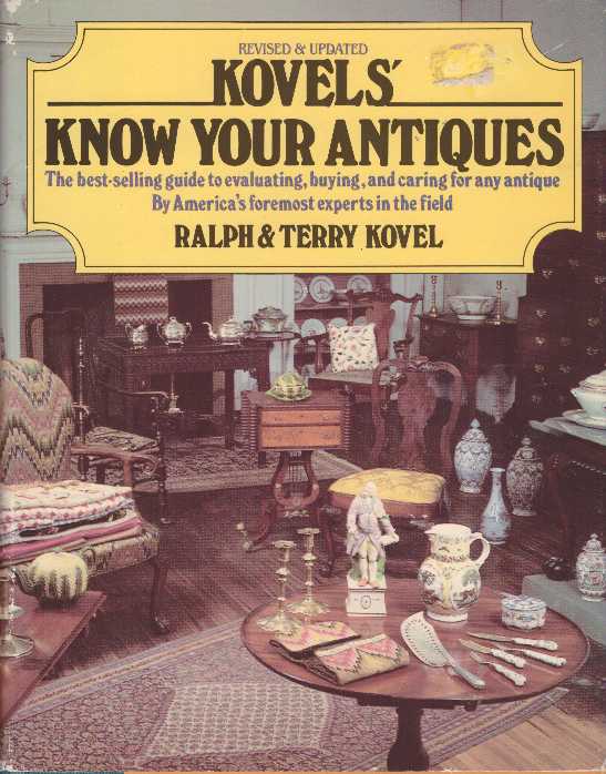Item #21501 KOVELS' KNOW YOUR ANTIQUES. Ralph Kovel, Terry.