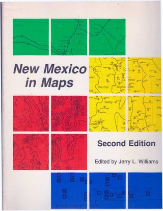 Item #21810 NEW MEXICO IN MAPS. Jerry L. Williams