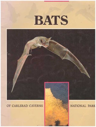 Item #21876 BATS OF CARLSBAD CAVERNS NATIONAL PARK. Kenneth N. Geluso, J. Scott Altenbach, Ronal...