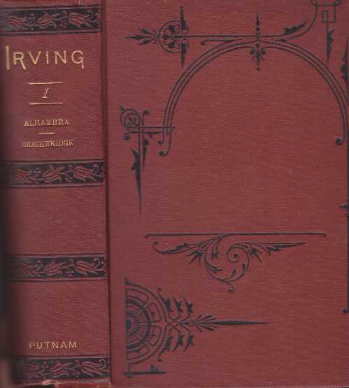 Item #22221 THE WORKS OF WASHINGTON IRVING, IN TWELVE VOLUMES, VOL. I.; The Alhambra and Bracebridge Hall. Washington Irving.
