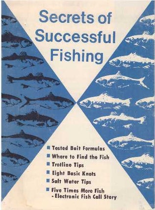 Item #22960 SECRETS OF SUCCESSFUL FISHING. Waseda Sangyo Co