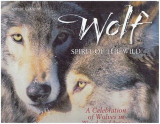 Item #23156 WOLF; Spirit of the Wild. Diana Landau