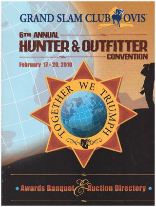 Item #23347 GRAND SLAM CLUB OVIS; 6th Annual Hunter & Outfitter Convention