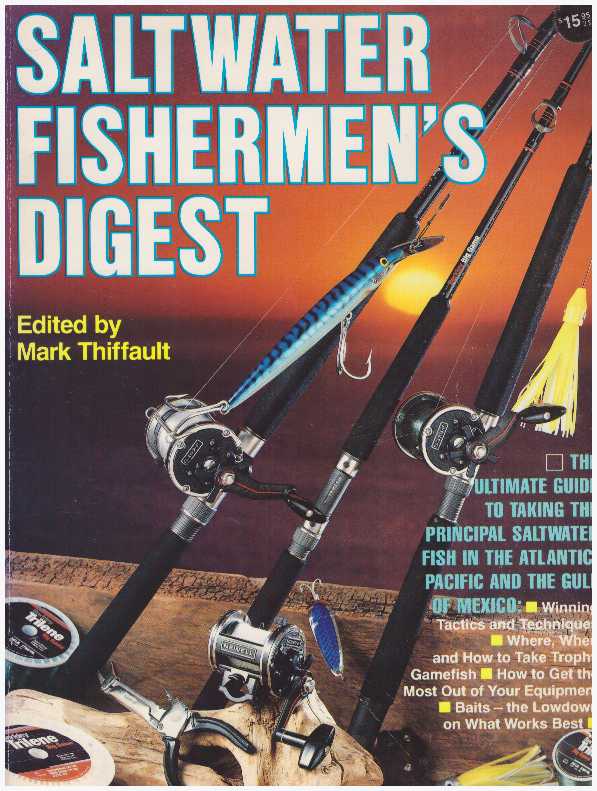 Item #23446 SALTWATER FISHERMEN'S DIGEST. Mark Thiffault.