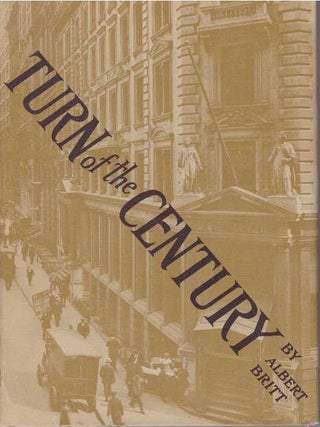 Item #24038 TURN OF THE CENTURY. Albert Britt