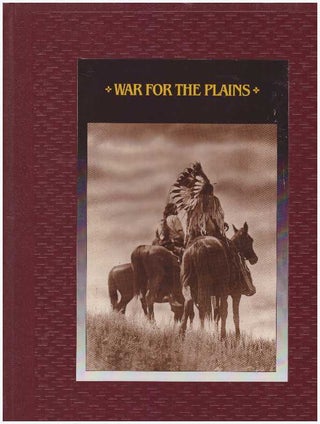 Item #24758 WAR FOR THE PLAINS. Roberta Conlan, managing