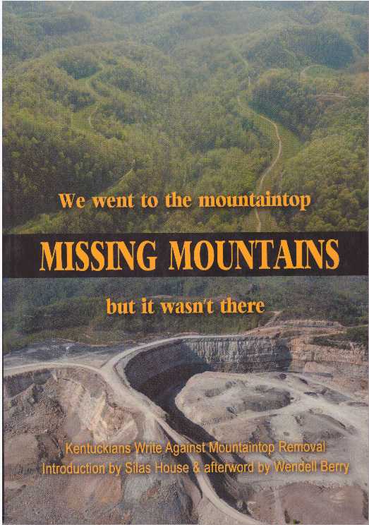 Item #25432 MISSING MOUNTAINS; We Went to the Mountaintop But It Wasn't There. Kristin Johannsen, Bobbie Ann Mason, Mary Ann Taylor-Hall.
