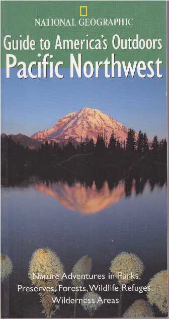 Item #25474 GUIDE TO AMERICA'S OUTDOORS - PACIFIC NORTHWEST. Bob Devine.