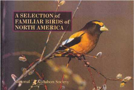 Item #25479 A SELECTION OF FAMILIAR BIRDS OF NORTH AMERICA. National Audubon Society.