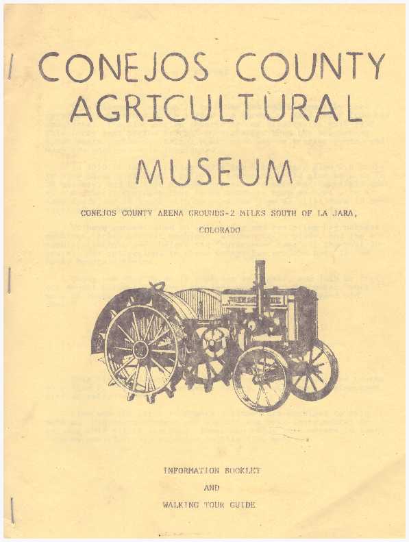 Item #25485 CONEJOS COUNTY AGRICULTURAL MUSEUM; Conejos County Arena Grounds - 2 Miles South of La Jara, Coorado
