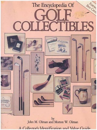 Item #25873 THE ENCYCLOPEDIA OF GOLF COLLECTIBLES; A Collector's Identification and Value Guide....