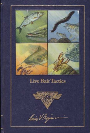 Item #26201 LIVE BAIT TACTICS. Louis Bignami